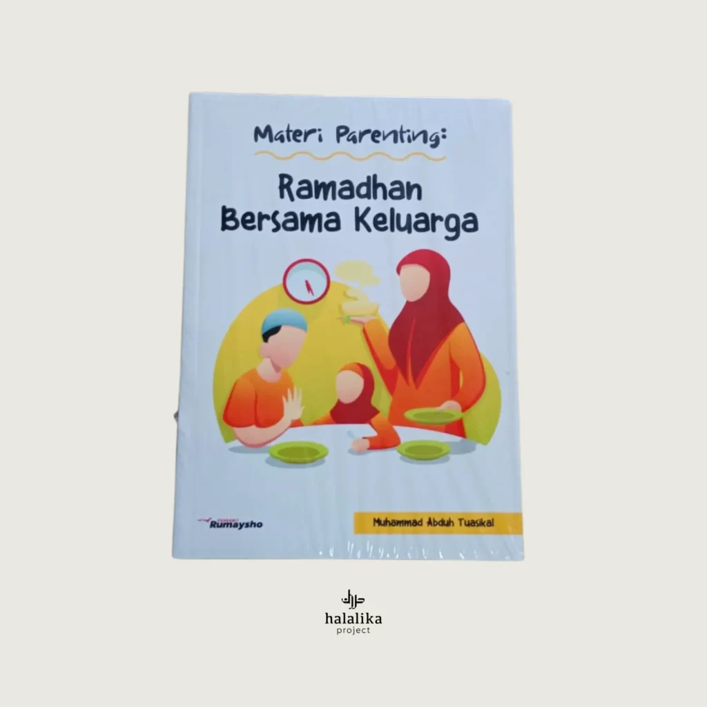 Buku Parenting Ramadhan Bersama Keluarga – Rumaysho